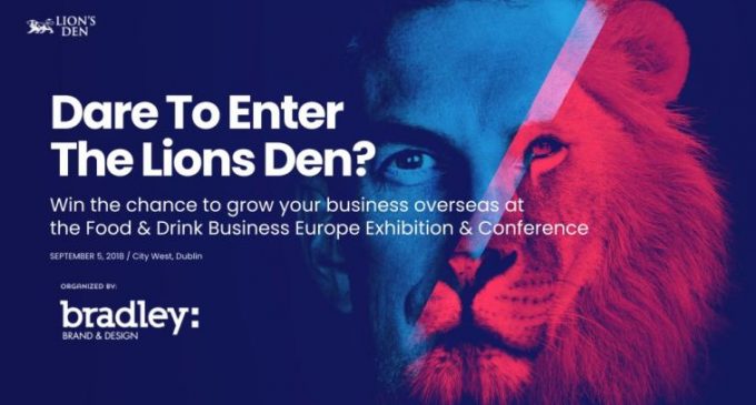 Lions Den Finalists Announced For National Food & Drink Business Conference & Exhibition – Citywest Hotel & Convention Centre, Dublin – September 5th, 2019